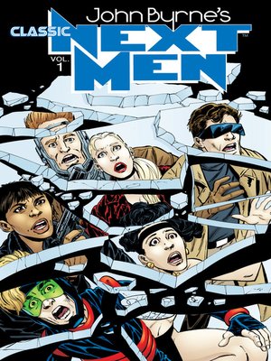 cover image of John Byrne's Classic Next Men, Volume 1